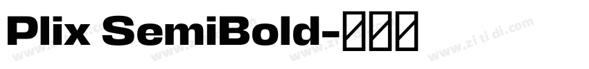 Plix SemiBold字体转换